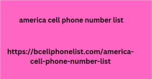 america cell phone number list