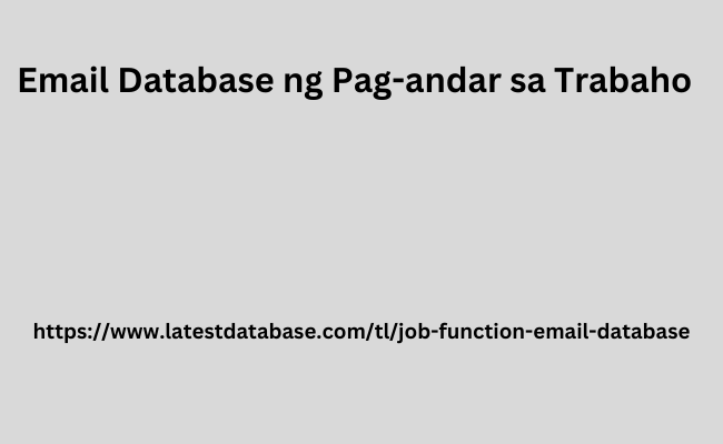 Email Database ng Pag-andar sa Trabaho